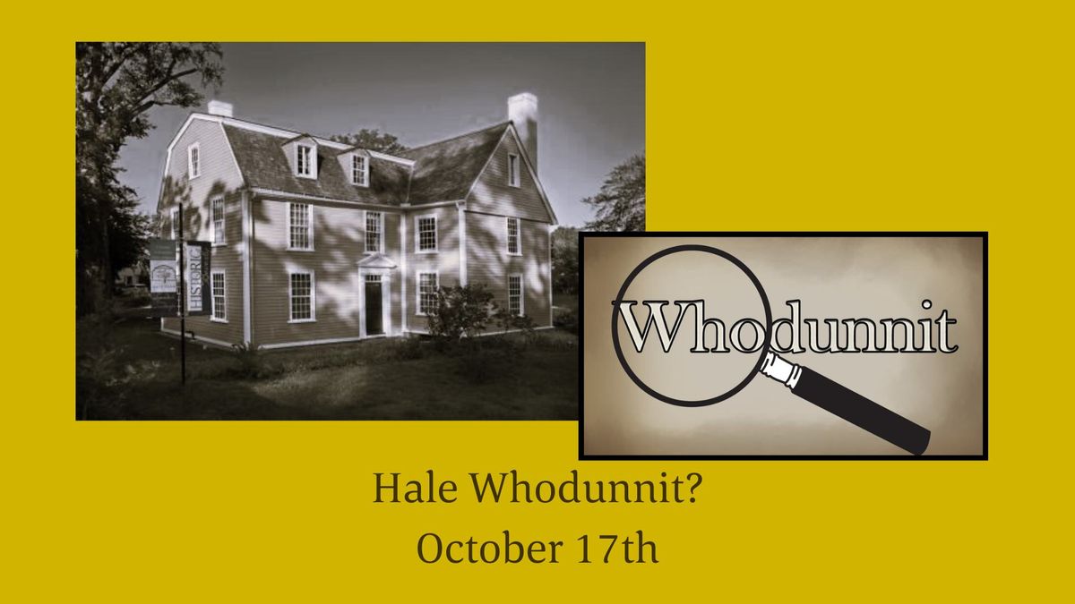 Hale Whodunnit?