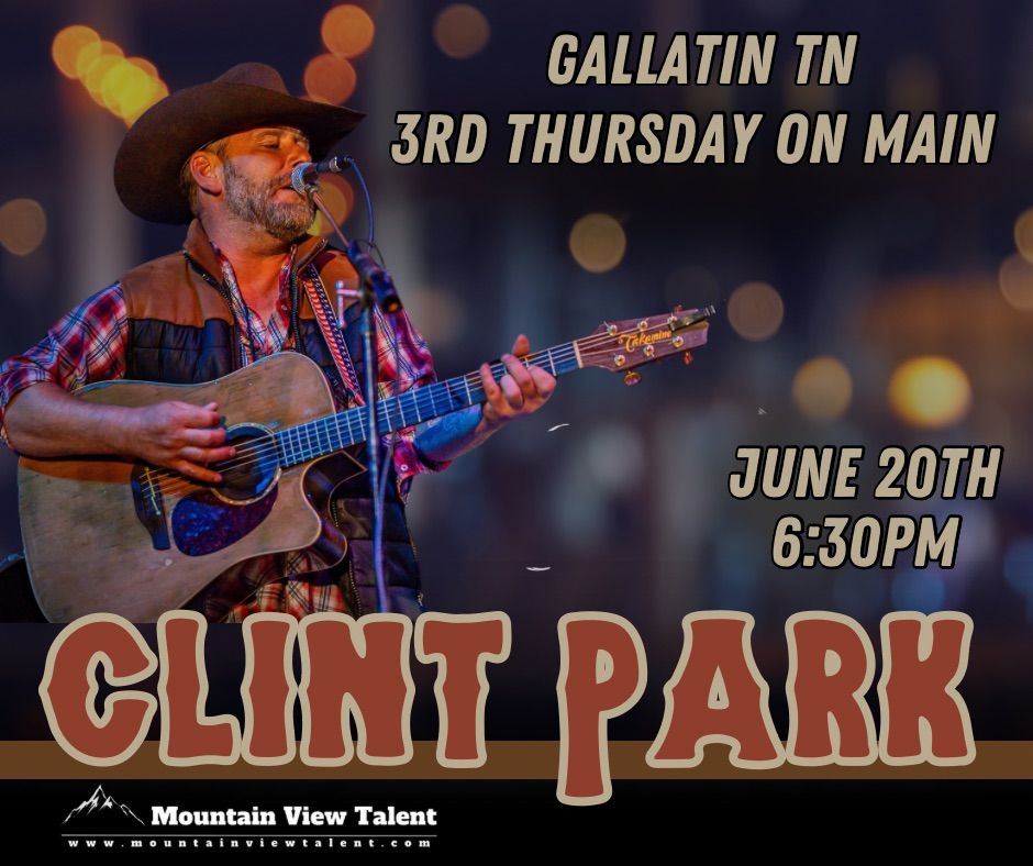 Clint Park Band at Gallatin TN\u2019s 3rd Thursday on Main 