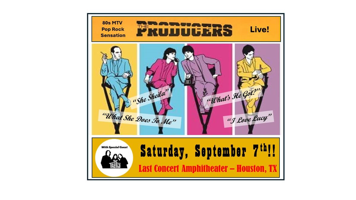 The Producers\t& The Trips at Last Concert Amphitheater | Houston, TX