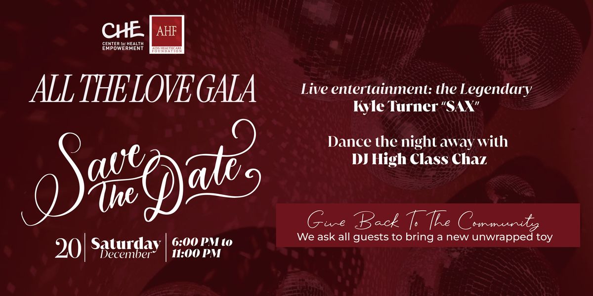 2nd Annual ALL THE LOVE GALA