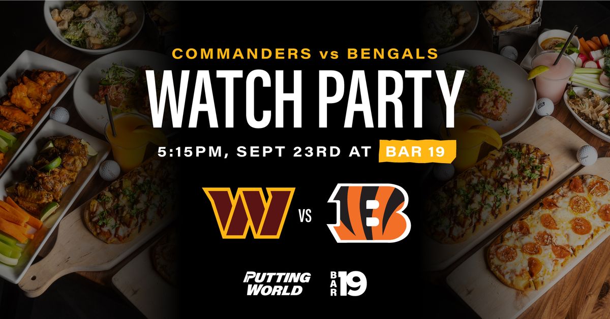 \ud83c\udfc8 Bengals vs. Commanders Watch Party \u2013 Monday Night Football \ud83c\udfc8