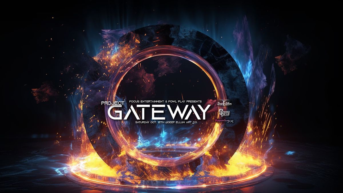 PROJECT GATEWAY W\/ DJ Titan, Souljah, Alchemist Prime, Larkside and more!