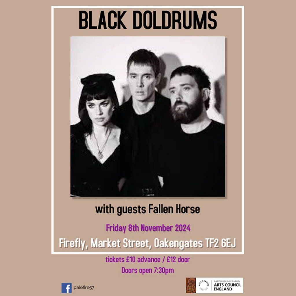 Black Doldrums plus support Fallen Horse