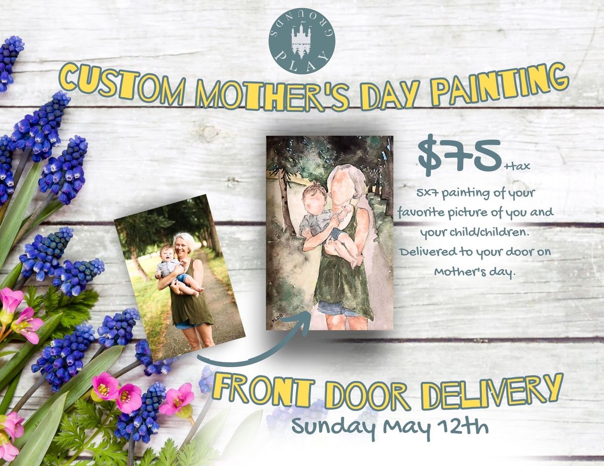 Custom Mother's Day Painting by Play Grounds Medina