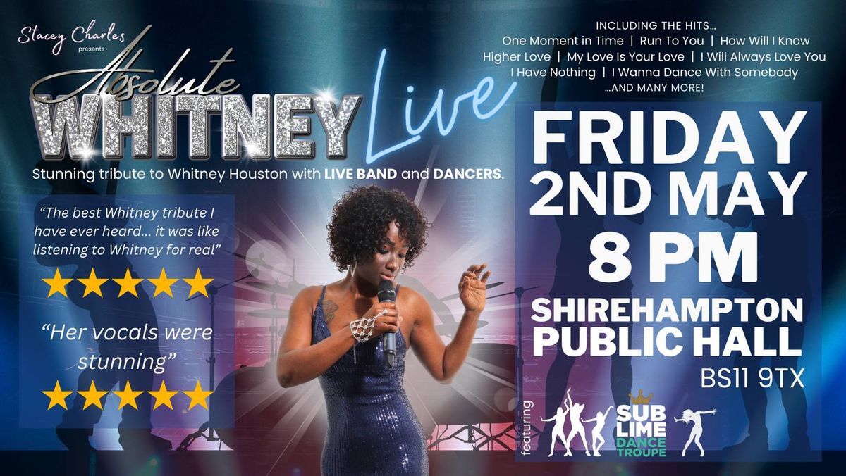 Absolute WHITNEY LIVE at Shirehampton Public Hall (Bristol, UK) - Friday 2nd May 2025 8pm