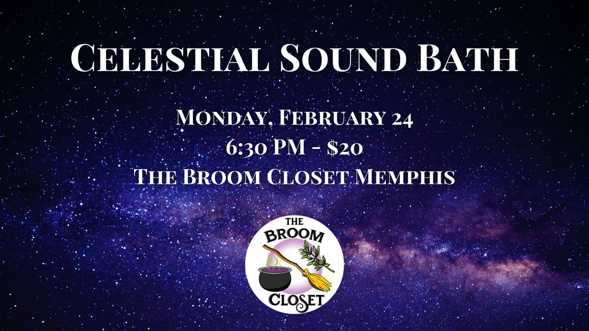 Celestial Sound Bath on February 24