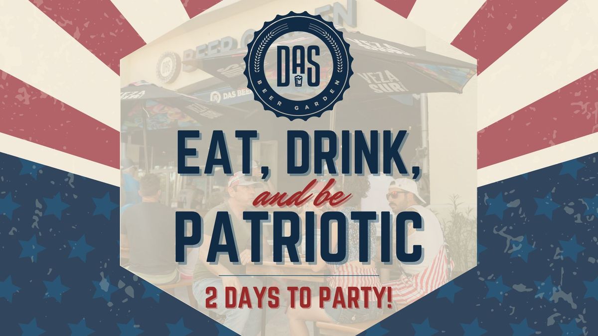 4th of July | 2-Day Party at DAS