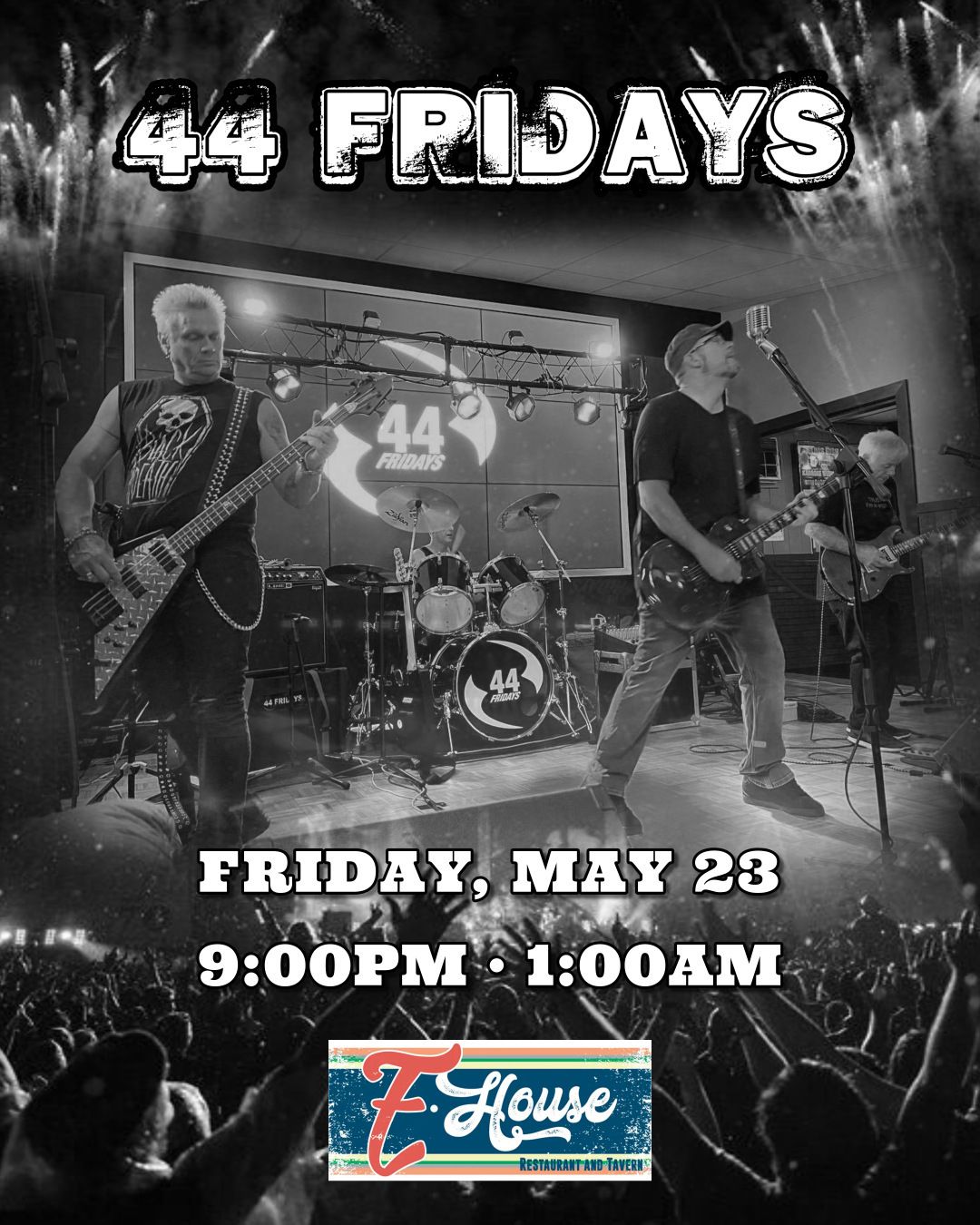 44 Fridays @ The E House