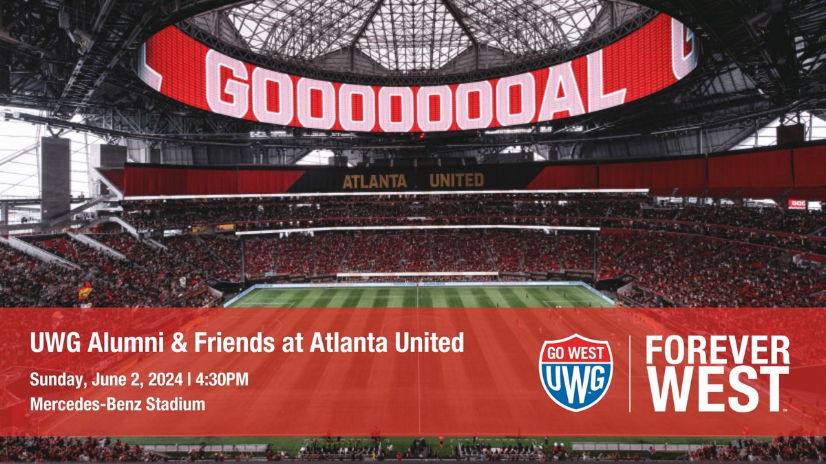 UWG Alumni & Friends at Atlanta United