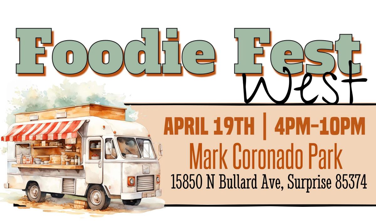 Foodie Fest West - 4\/19