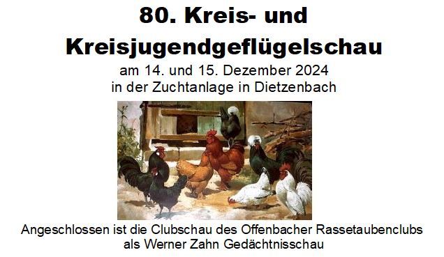 80. Kreis- und Kreisjugendgefl\u00fcgelschau und Clubschau des Offenbacher Rassetaubenclubs