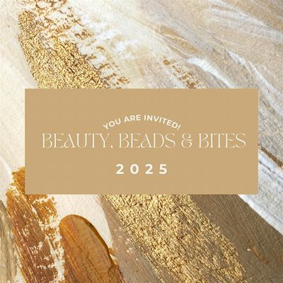 Beauty, Beads and Bites