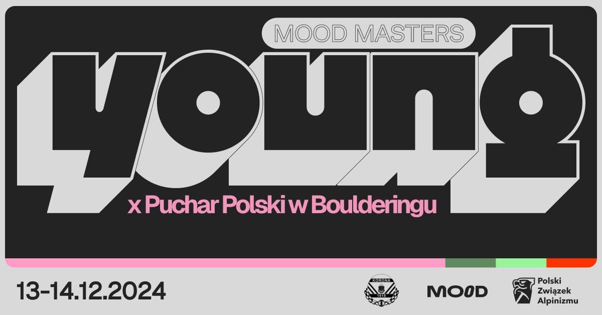 MOOD MASTERS YOUNG x Puchar Polski w Boulderingu