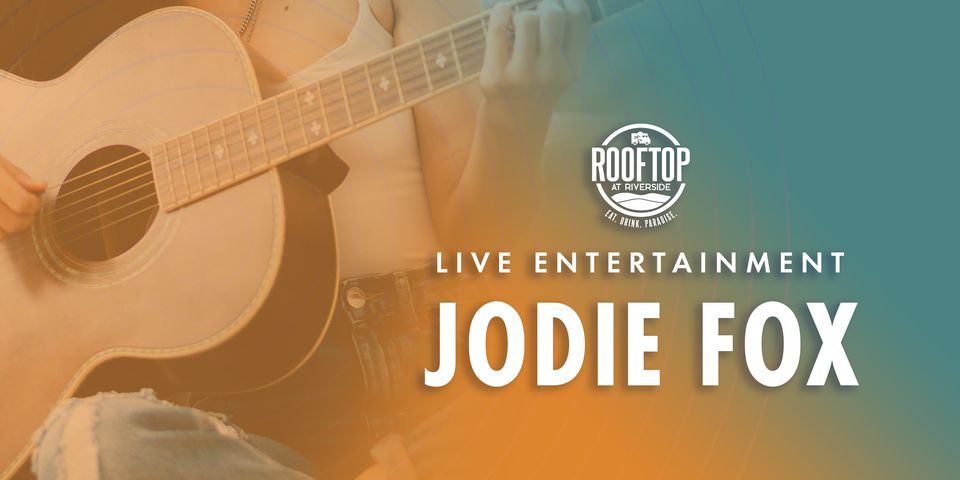 Jodie Fox Live at Rooftop at Riverside