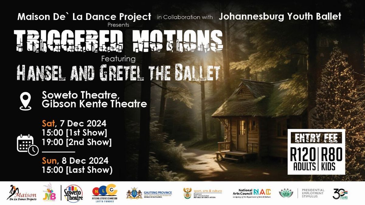 Triggered Motions featuring Hansel and Gretel The Ballet