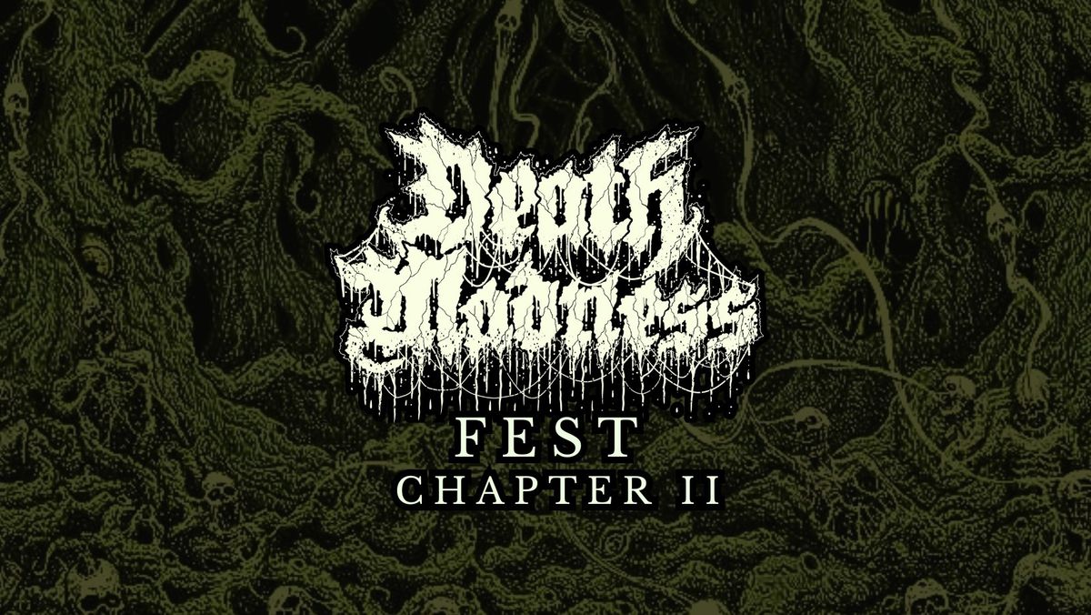 DEATH MADNESS FEST - CHAPTER II