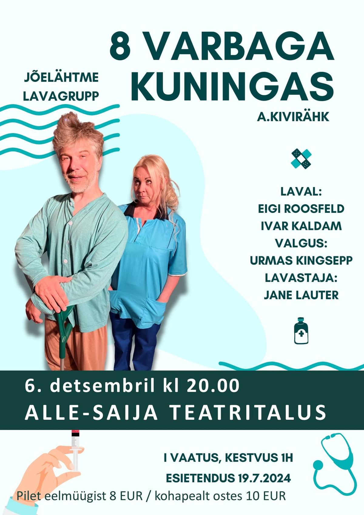 Etendus "8 varbaga kuningas"