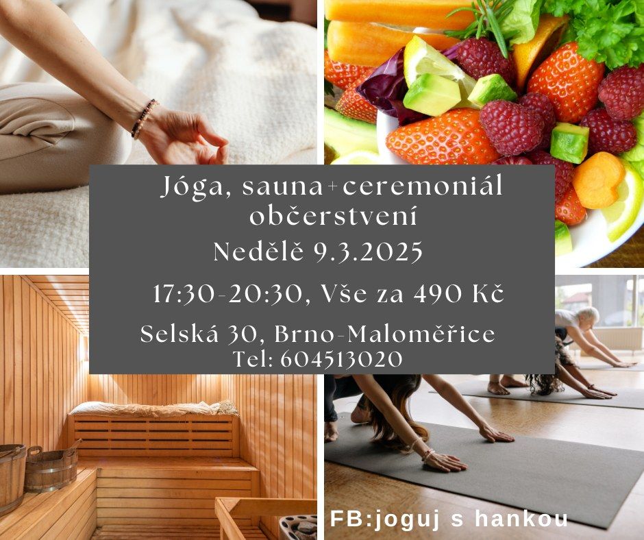 J\u00f3ga, sauna+saunov\u00fd ceremoni\u00e1l a v\u00fdte\u010dn\u00e9 ob\u010derstven\u00ed