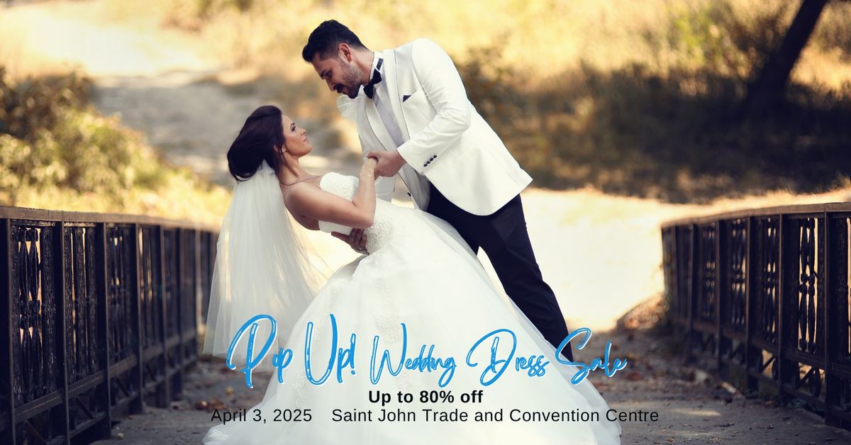 Saint John Pop Up Wedding Dress Sale