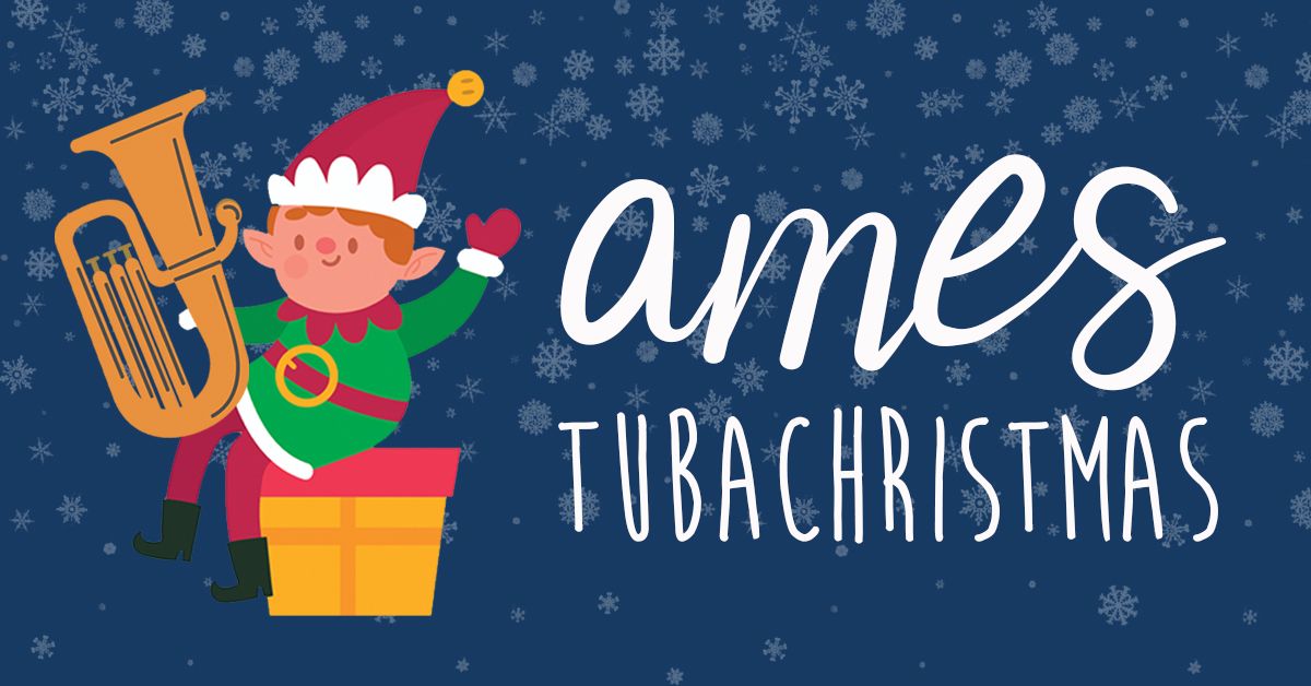 2024 Ames TUBACHRISTMAS