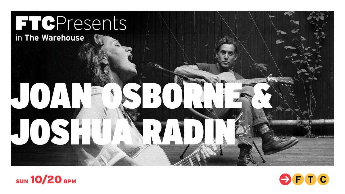 Joan Osborne & Joshua Radin \u2022 Fairfield, CT \u2022 The Warehouse