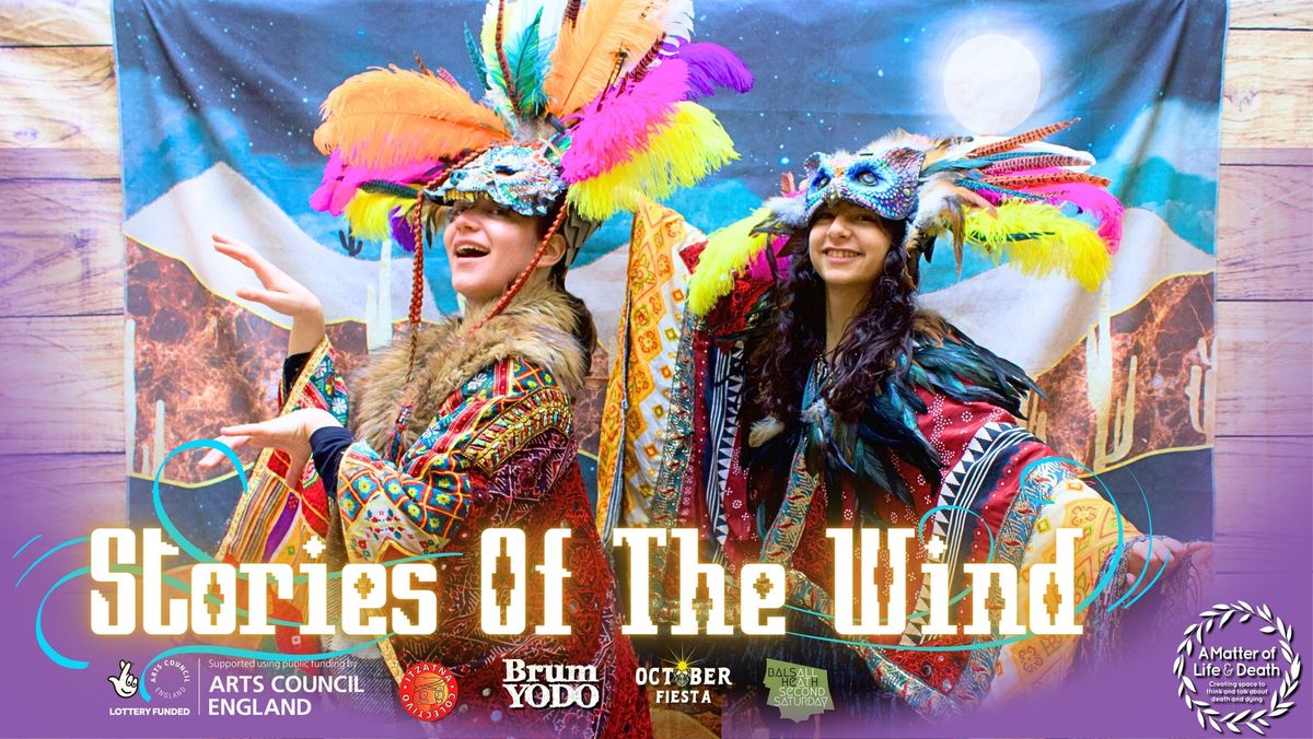 Theatre: 'Stories Of The Wind' - A Matter Of Life & Death Festival 2024