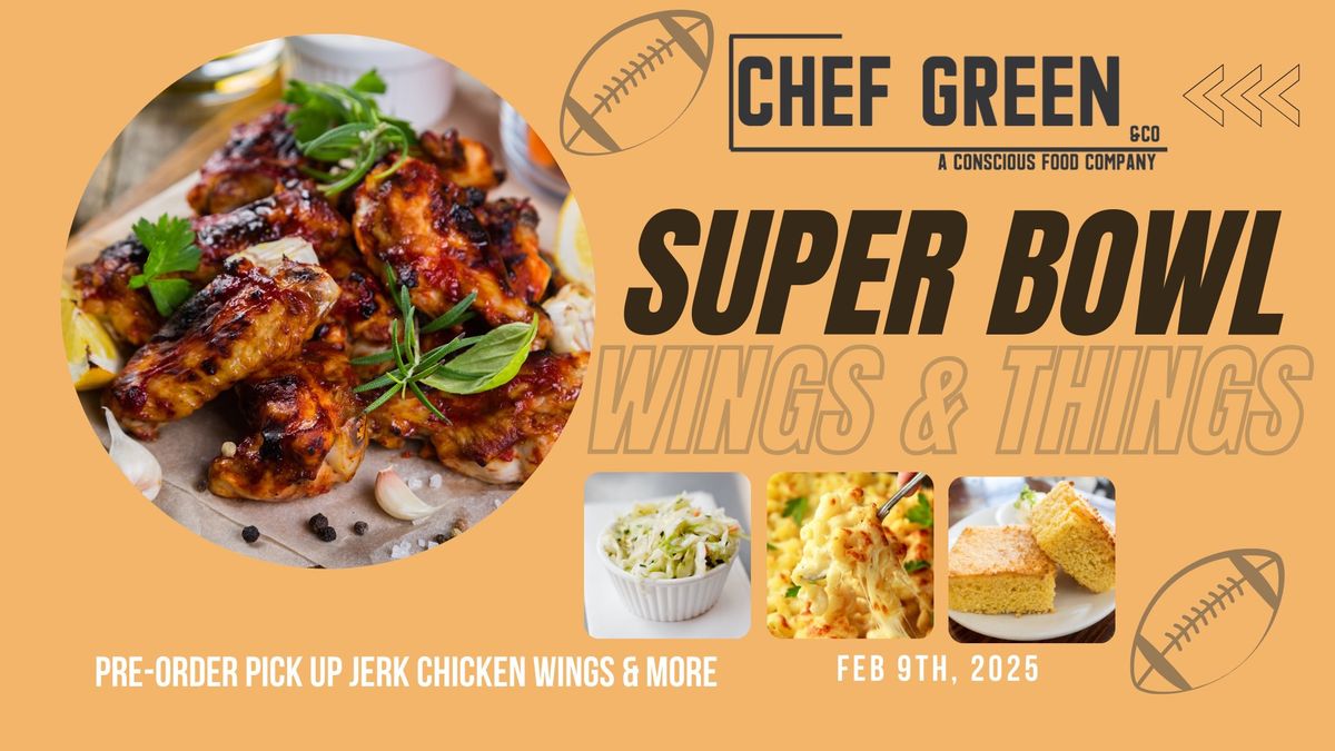 Super Bowl Wings & Things