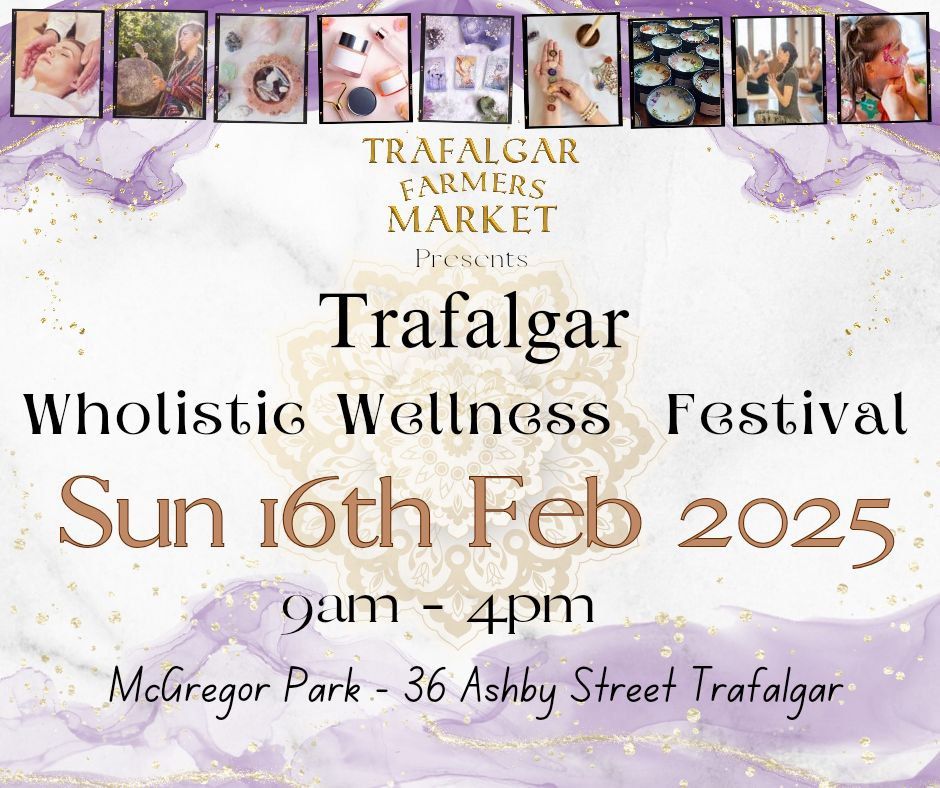 Trafalgar Wholistic Wellness Festival