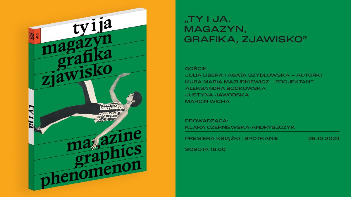 \u201eTY I JA\u201d. MAGAZYN, GRAFIKA, ZJAWISKO | spotkanie wok\u00f3\u0142 ksi\u0105\u017cki