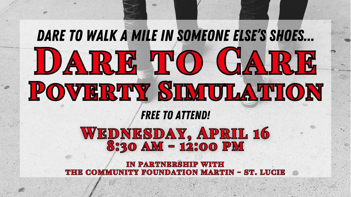 Dare to Care Poverty Simulation - Free to attend!