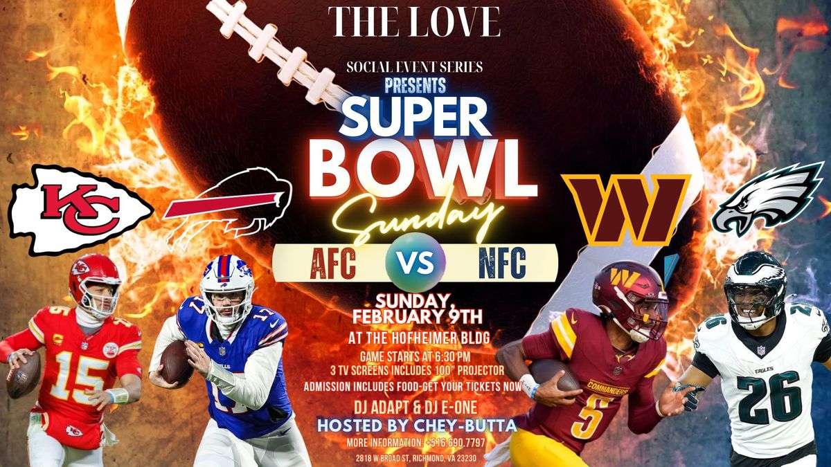 The Love Movement Social Event Series Presents: Super Bowl Sunday 