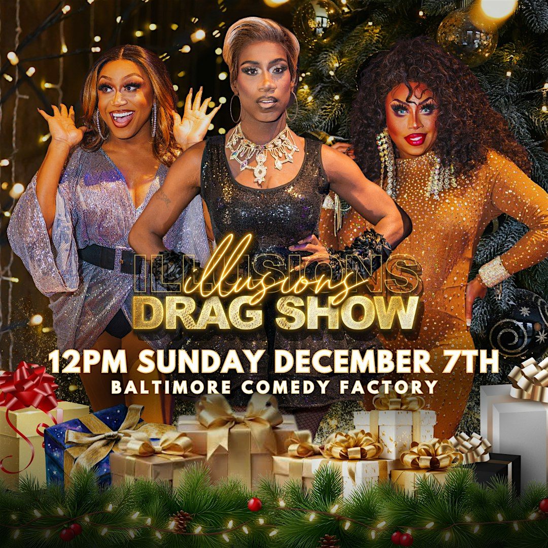 ILLUSIONS: The Ultimate Mother's Day Drag Brunch