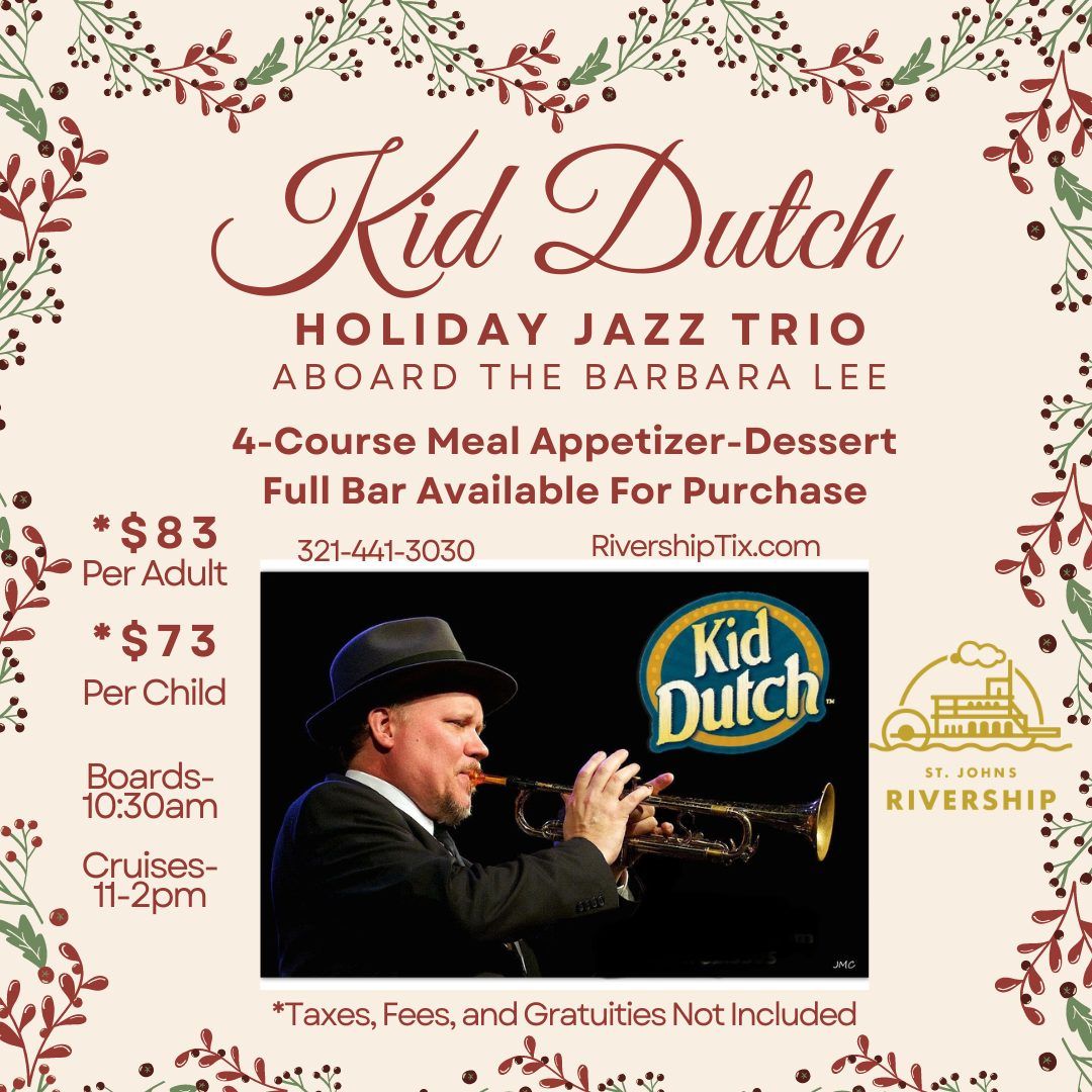 Kid Dutch Holiday Jazz Trio Aboard the Barbara Lee