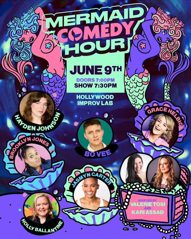 The Mermaid Comedy Hour!