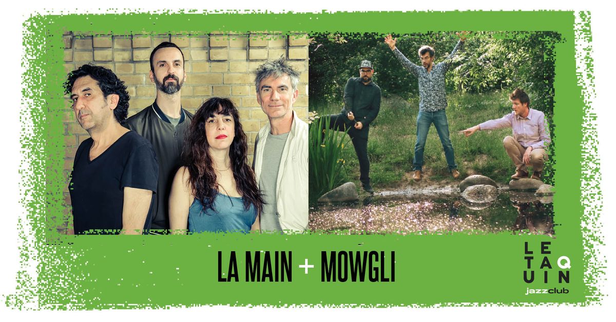 LA MAIN + MOWGLI [Musique Improvis\u00e9e et Jazz]