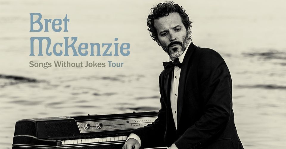 Bret McKenzie "Songs Without Jokes" Tour