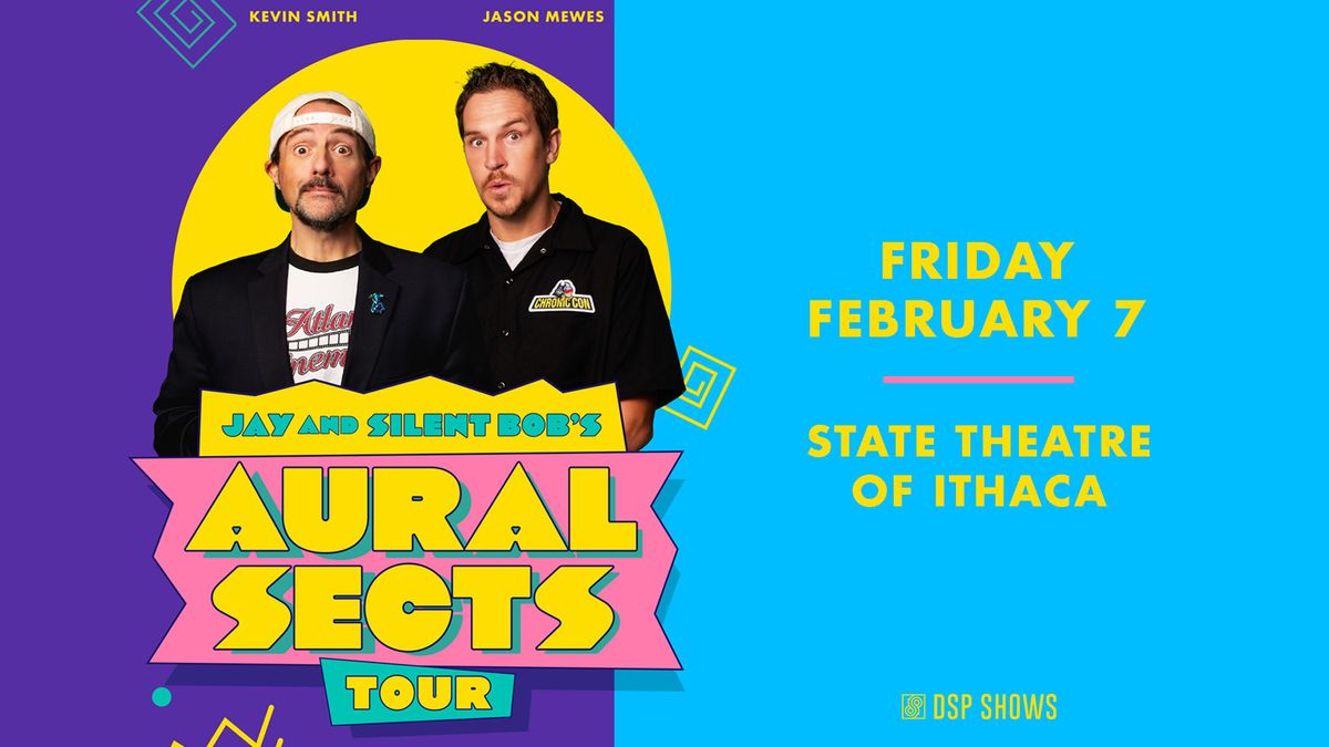 Jay & Silent Bob's Aural Sects Tour at The State Theatre of Ithaca