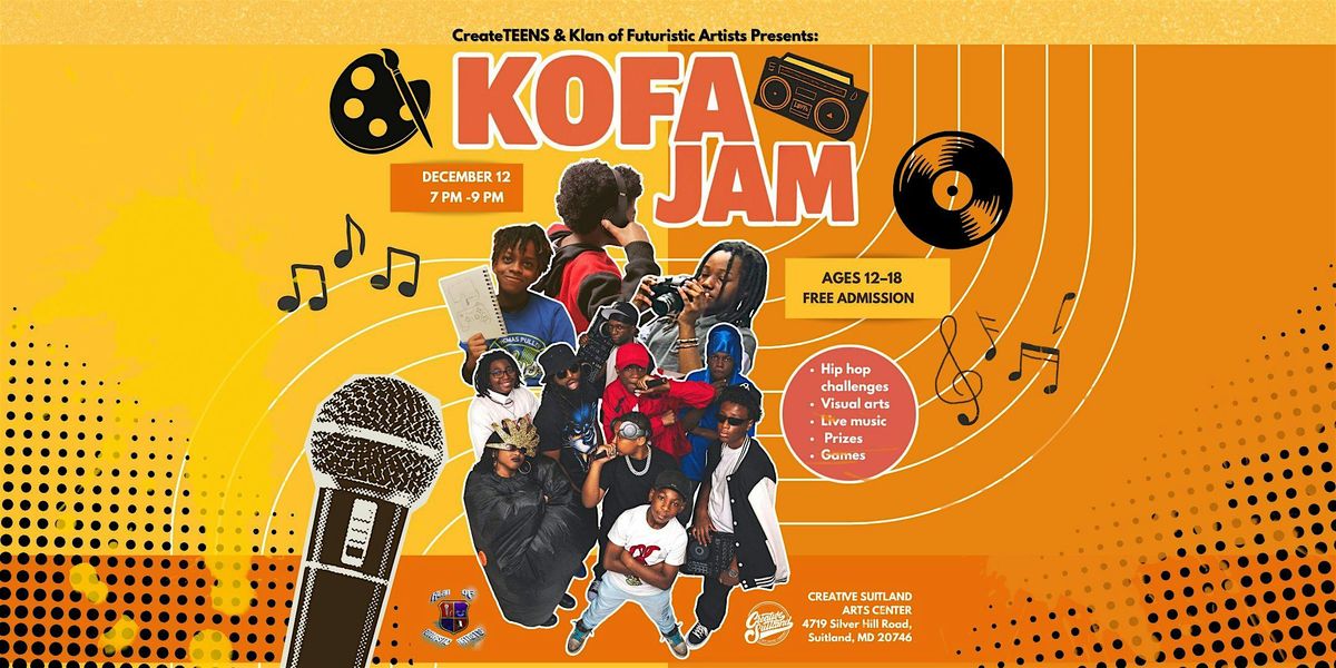 KOFA JAM: Youth Creative Night \u2014 Presented by CreateTEENS x KOFA