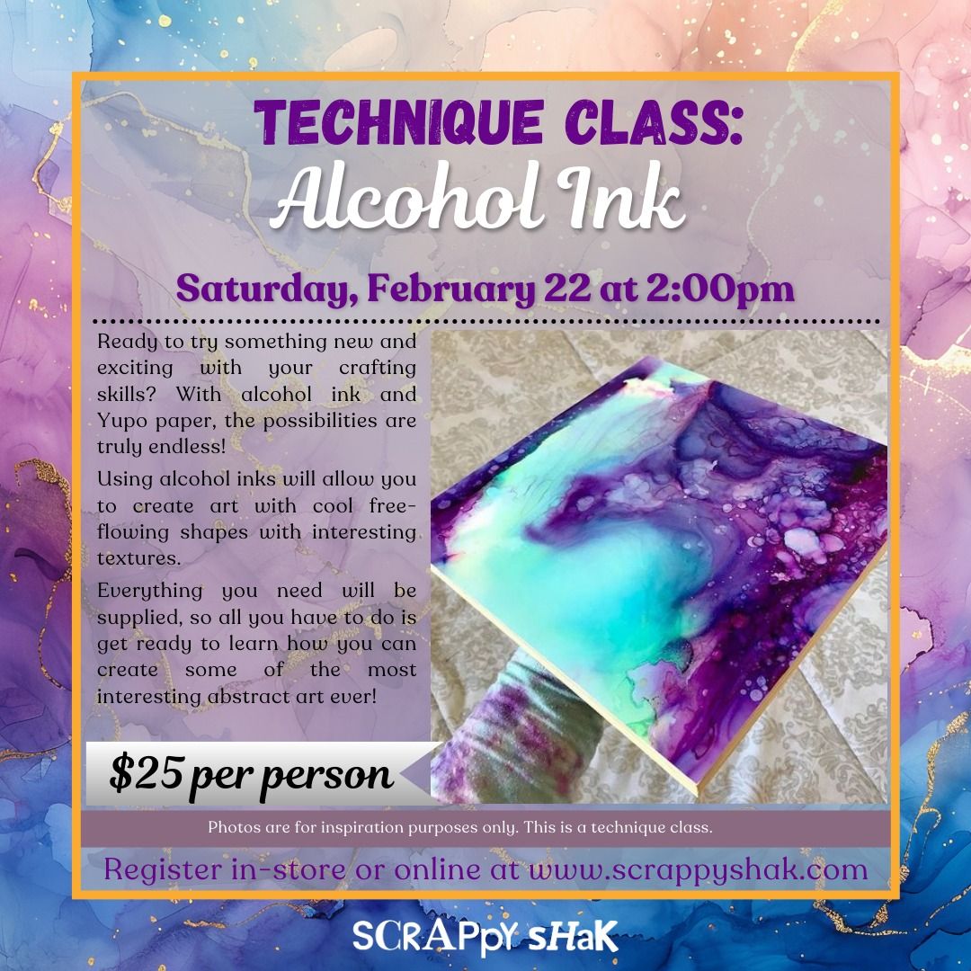 Technique Class: Alcohol Ink