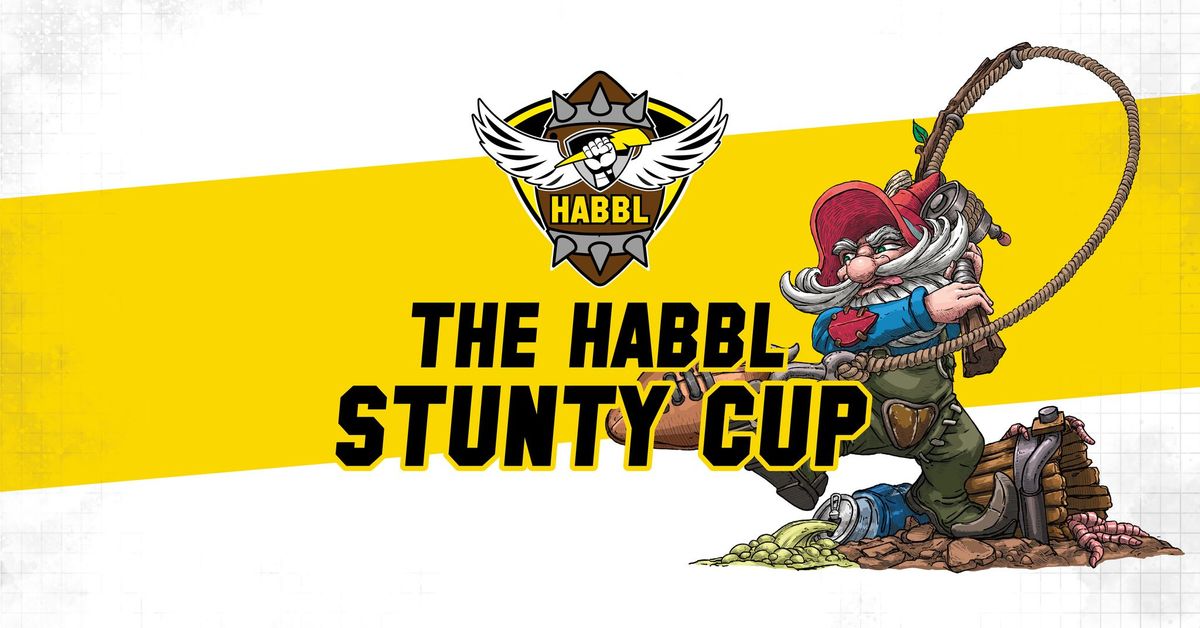 The HABBL Stunty Cup!