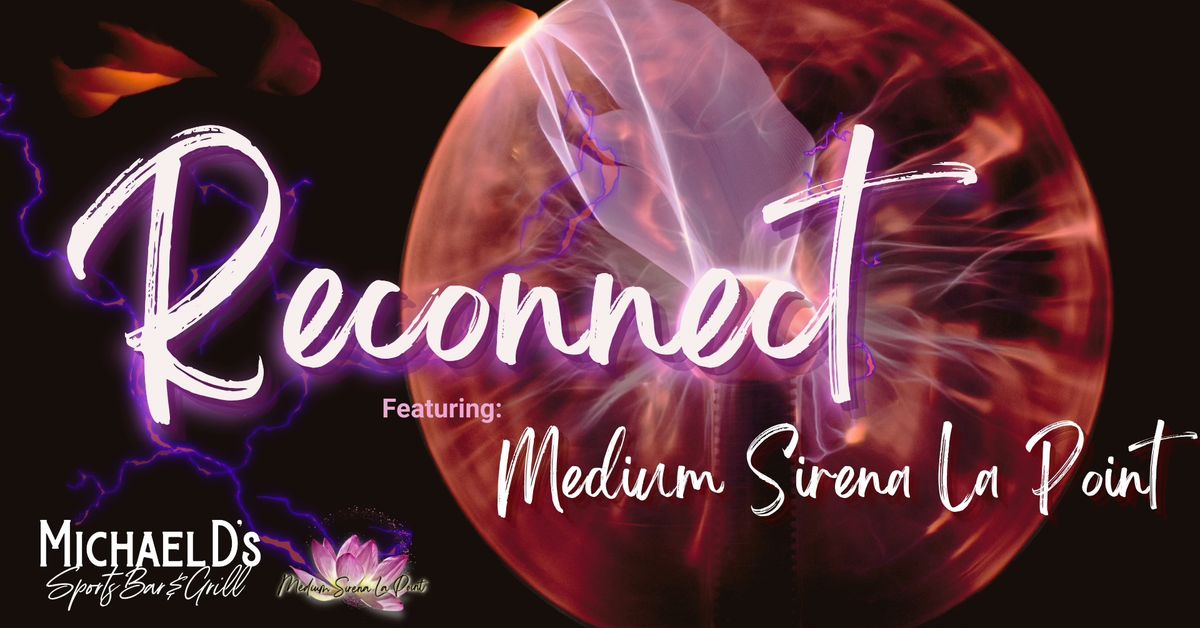 Reconnect w\/ Medium Sirena La Point 