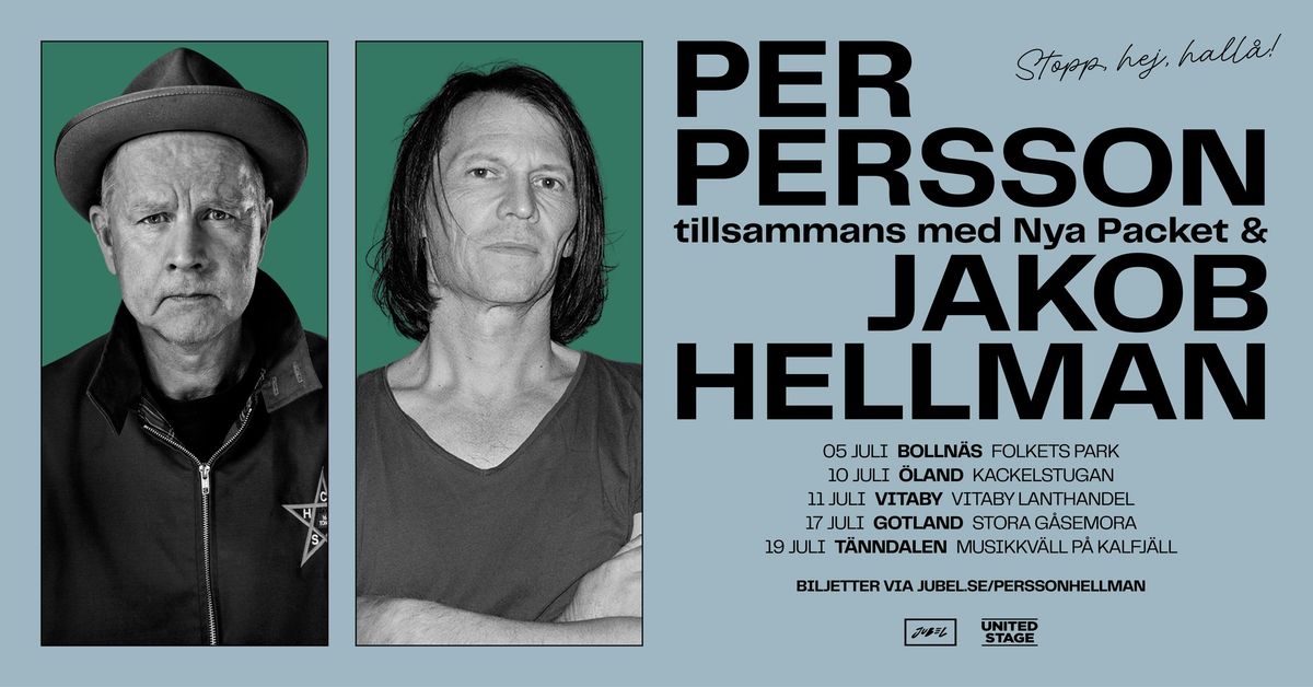 Jakob Hellman och Per Persson & Nya Packet | Folkets Park, Bolln\u00e4s