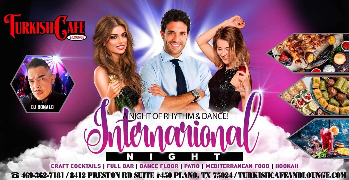 INTERNATIONAL NIGHT: A NIGHT OF RHYTHM & DANCE! 