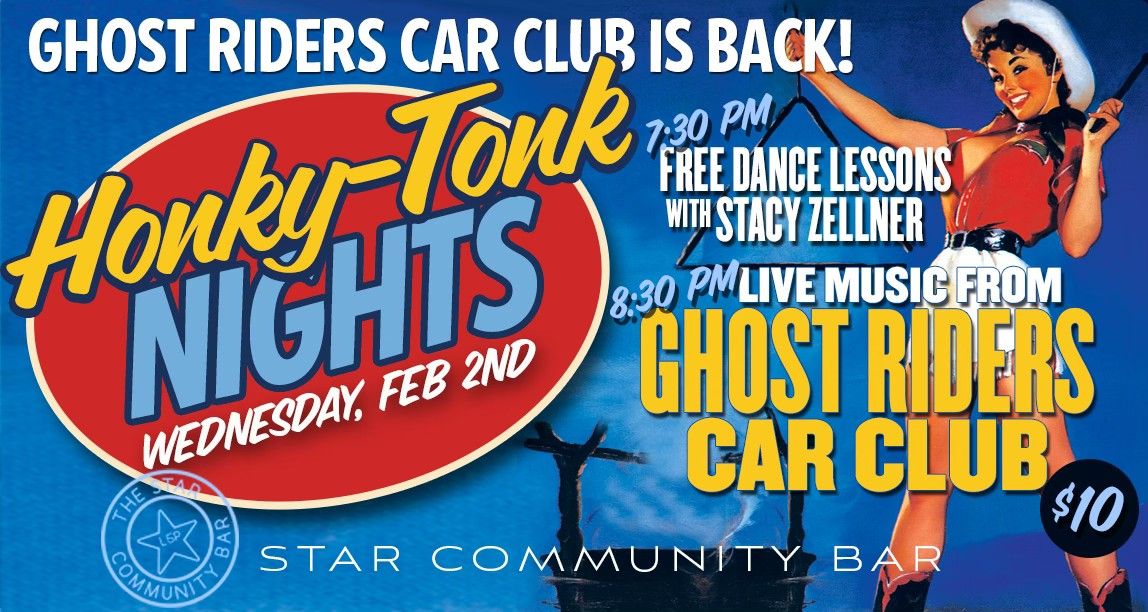 Ghost Riders Car Club return to Honky-Tonk Nights!