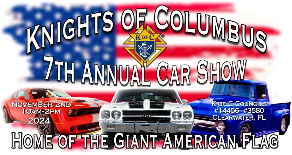 Knights of Columbus 7th Annual Charity CAR SHOW