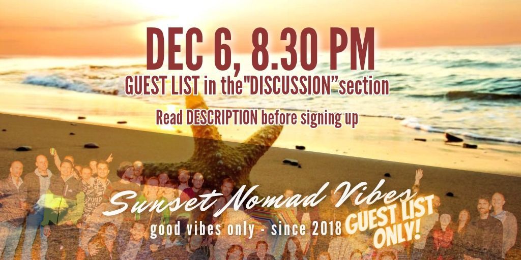 Sunset Nomad Vibes - Vol. LV (GUEST LIST in COMMENTS)