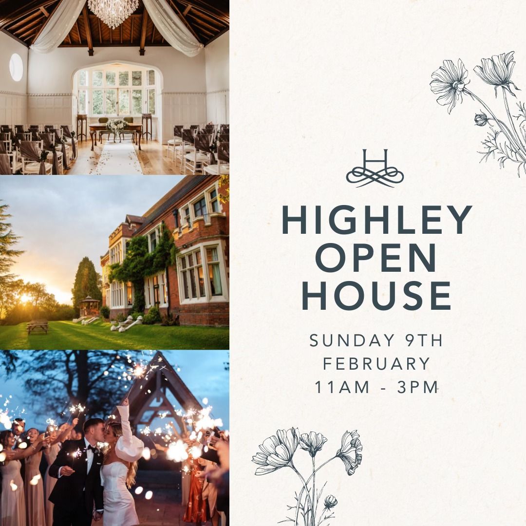 Highley Open House