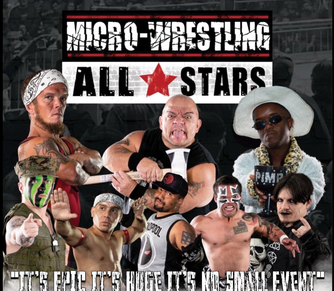 Micro Wrestling All-Stars (21+ Event)