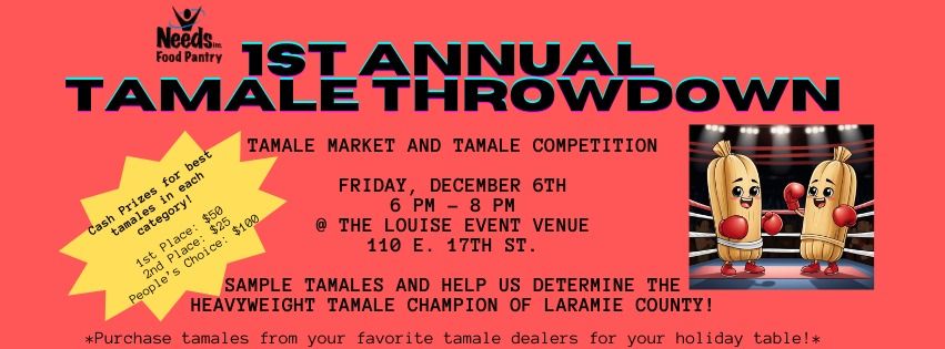 Needs Inc.'s 1st Annual Tamale Throwdown