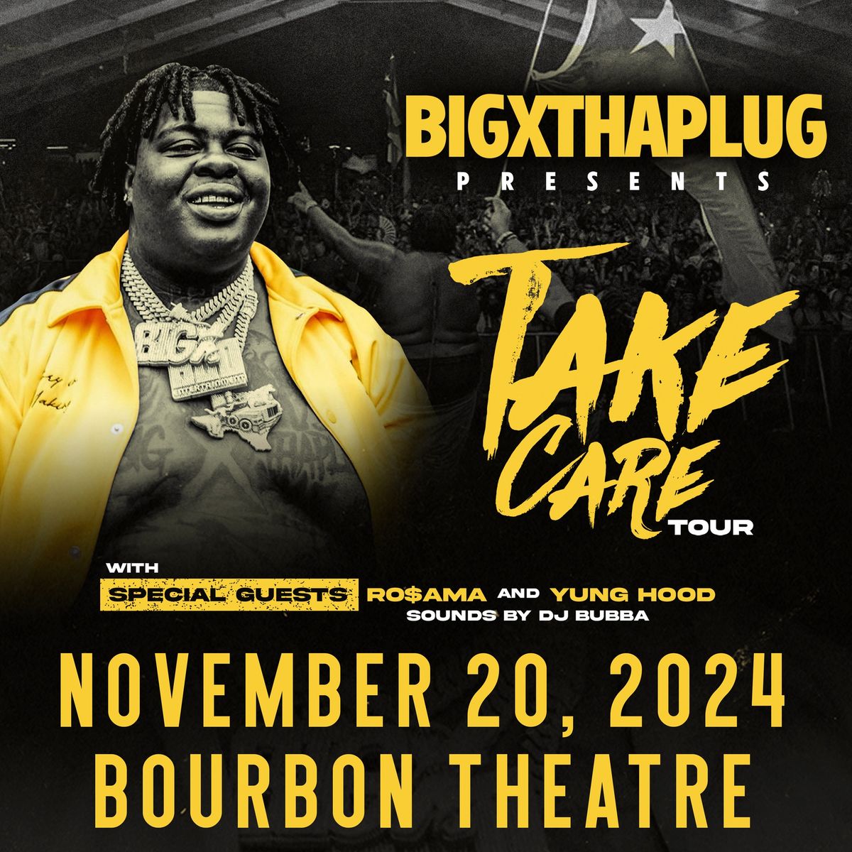 BigXthaPlug: Take Care Tour at Bourbon Theatre